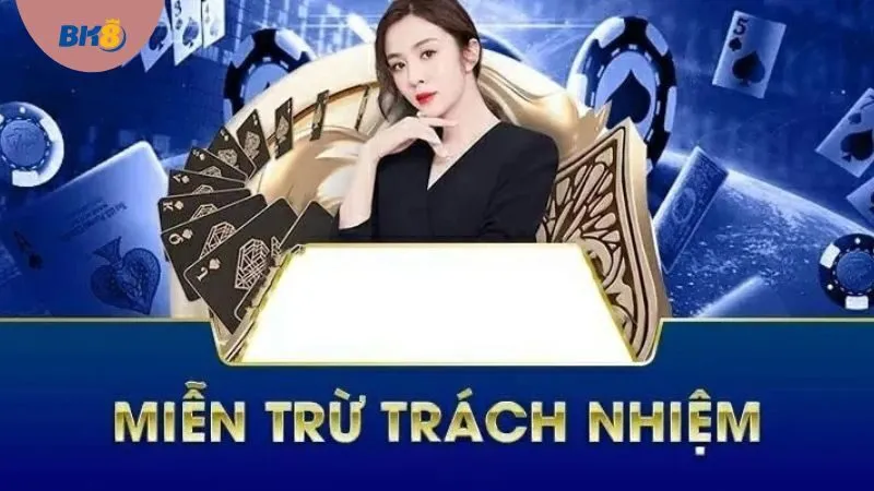 Miễn trừ trách nhiệm là quy định quan trọng bảo vệ người chơi và nhà cái Miễn trừ trách nhiệm là quy định quan trọng bảo vệ người chơi và nhà cái