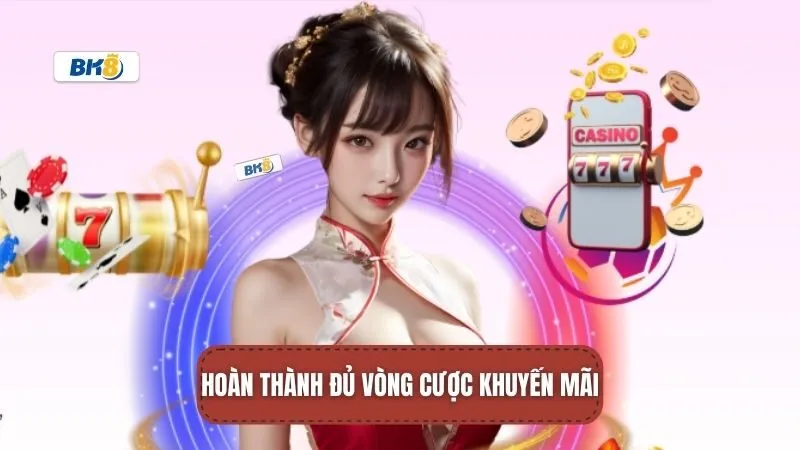 Rút tiền khuyến mãi nhớ hoàn thành yêu cầu vòng cược Rút tiền khuyến mãi nhớ hoàn thành yêu cầu vòng cược