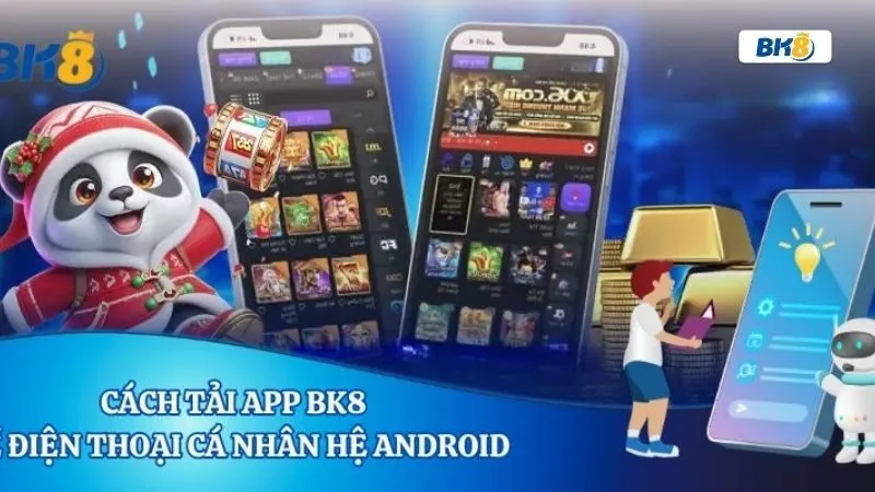 Tải app trên Android Tải app trên Android